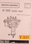 True Trace-True Trace B-360 Tracer Valve, Control System Service Manual 1966-B-360 3D-01